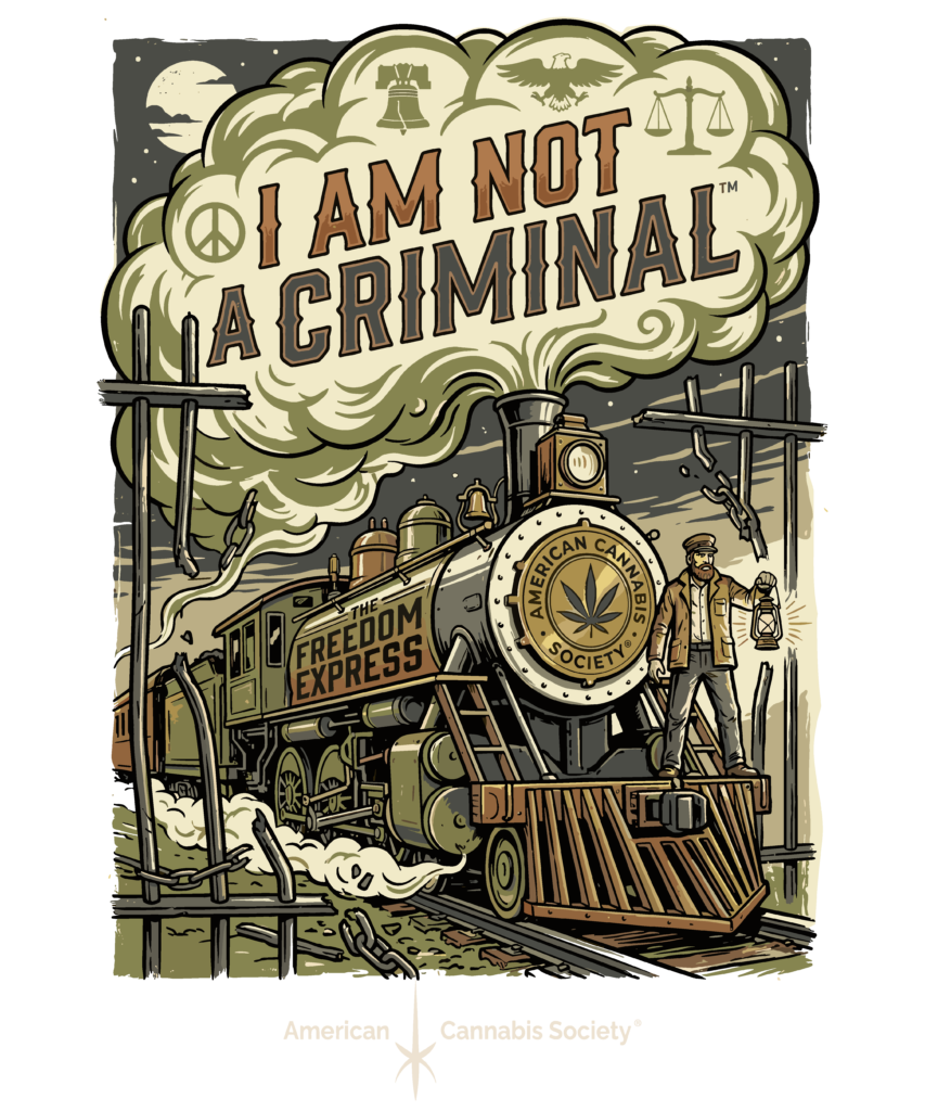 I Am Not A Criminal artwork with the Freedom Express locomotive breaking through prison bars, American Cannabis Society